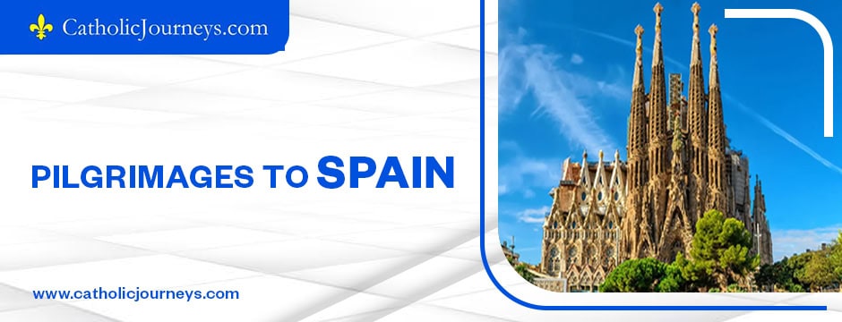 pilgrimages to Spain 
