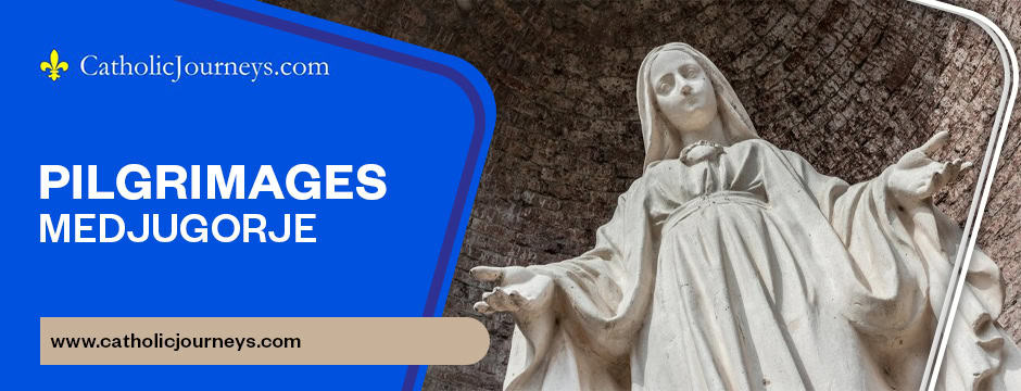 pilgrimages medjugorje