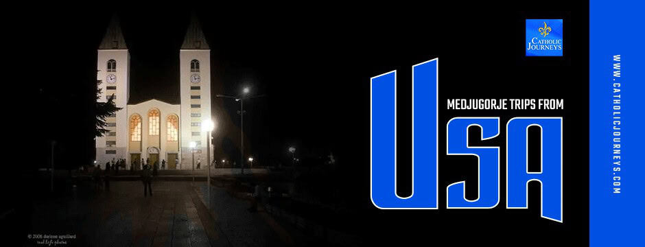 medjugorje trips from usa