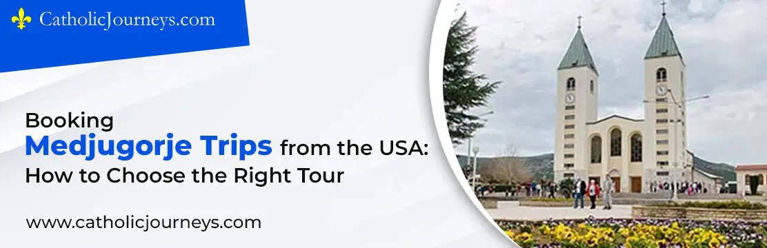 booking medjugorje trips from the usa