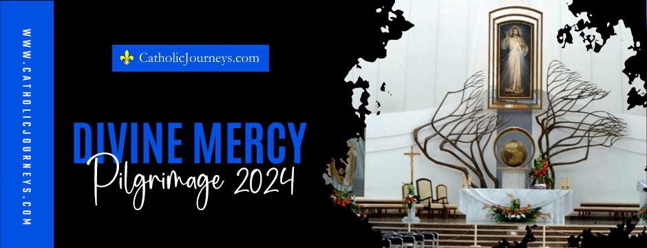 Divine Mercy Pilgrimage