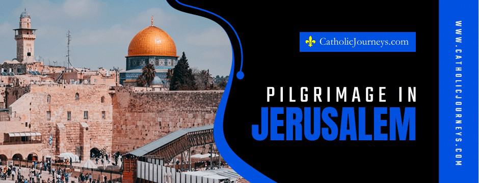 pilgrimage in jerusalem