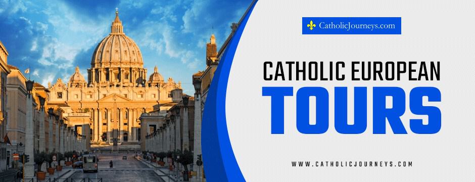Catholic European tours