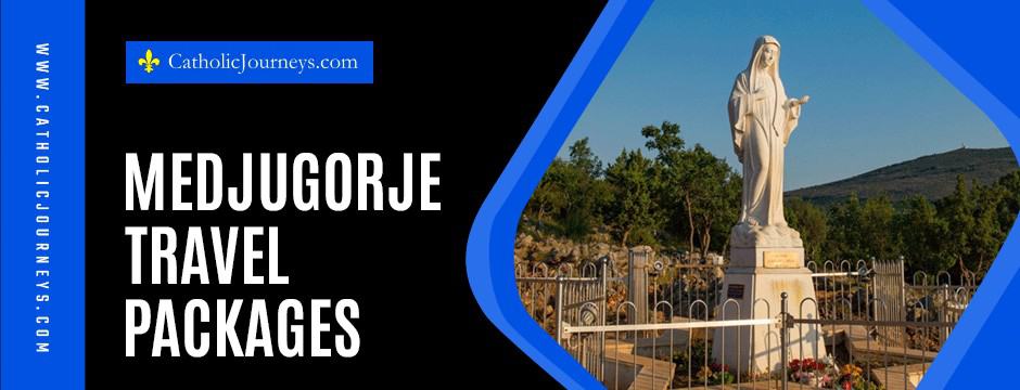 medjugorje travel packages