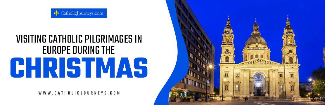 Catholic pilgrimages in Europe