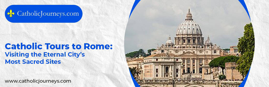 Catholic Tours to Rome