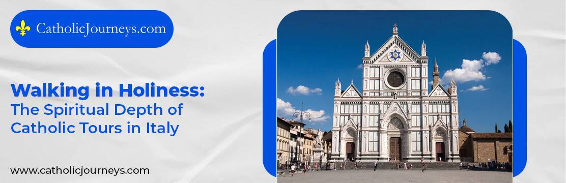 Catholic tours in Italy